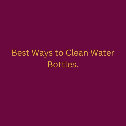 Best ways to clean water bottles